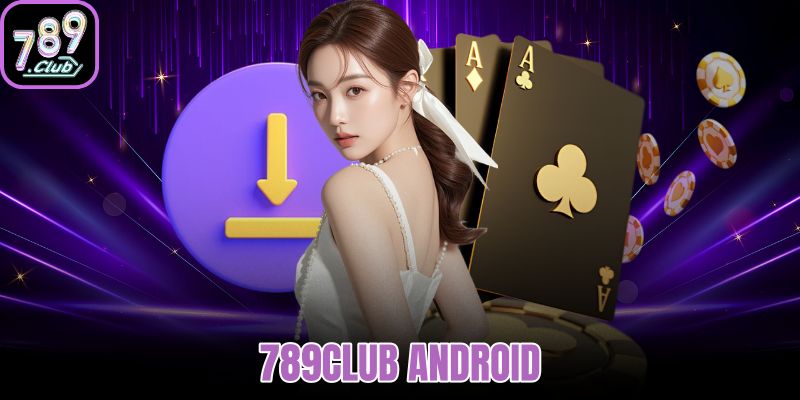 789club android