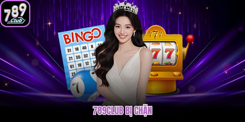 789club bị chặn