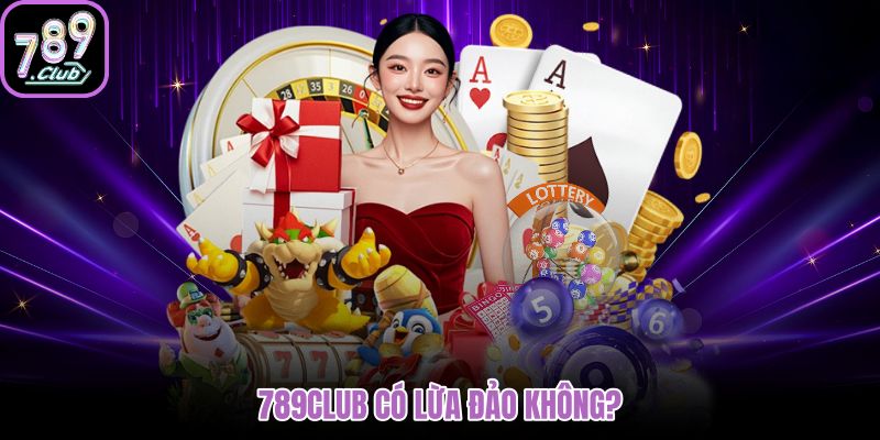 789club-co-lua-dao-khong