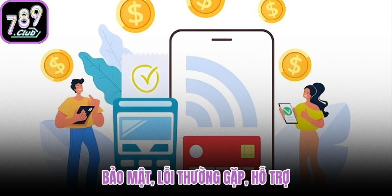 An toàn nạp tiền 789club với biên lai rõ ràng
