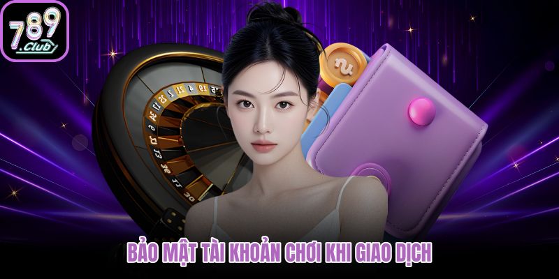 Bảo mật 789Club qua OTP mật khẩu và kênh hỗ trợ