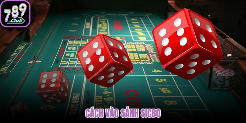 cach-vao-sanh-sicbo