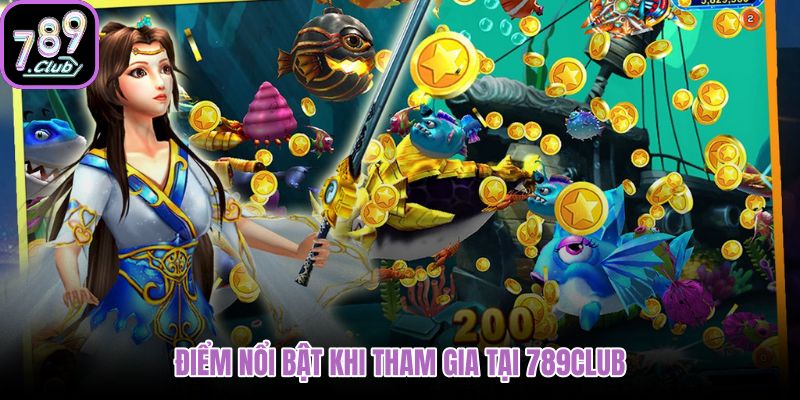 diem-noi-bat-khi-tham-gia-tai-789club