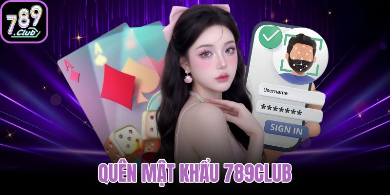 quên mật khẩu 789club