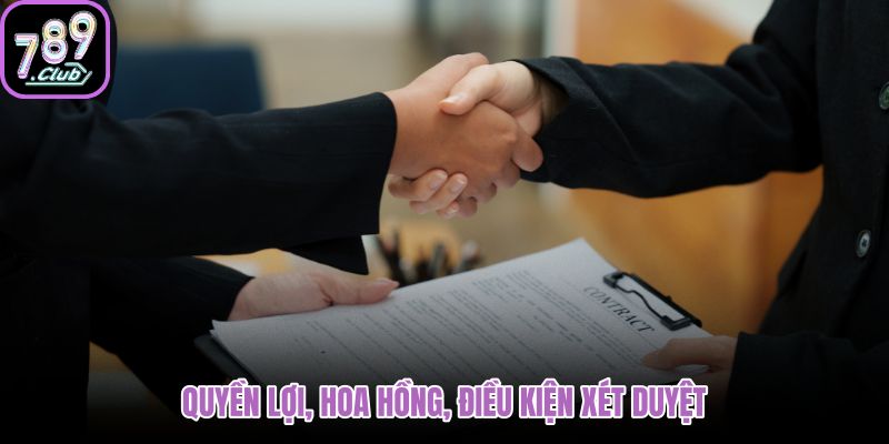 quyen-loi-hoa-hong-dieu-kien-xet-duyet