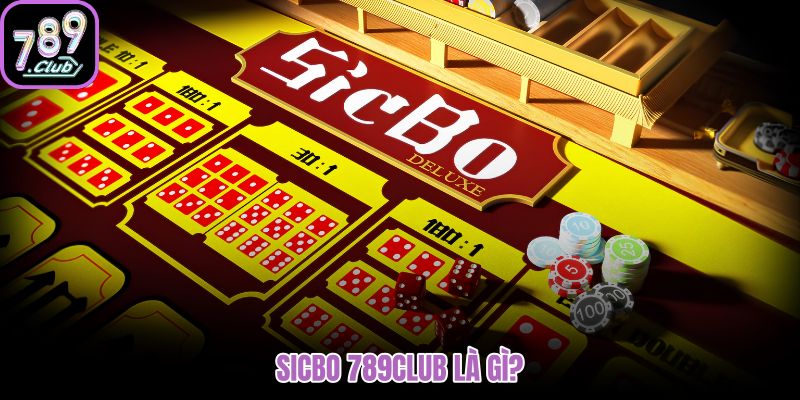 sicbo-789club-la-gi