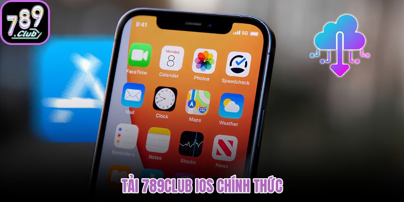 tai-789club-ios-chinh-thuc