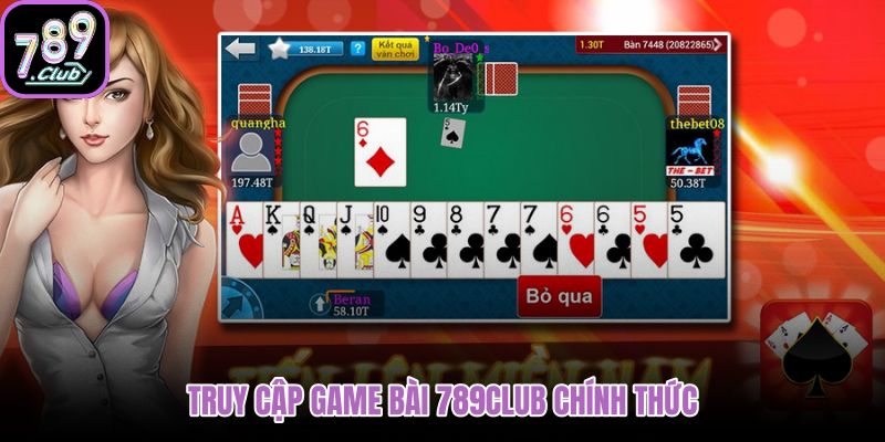 Nguồn truy cập chuẩn cho game bài 789club an toàn