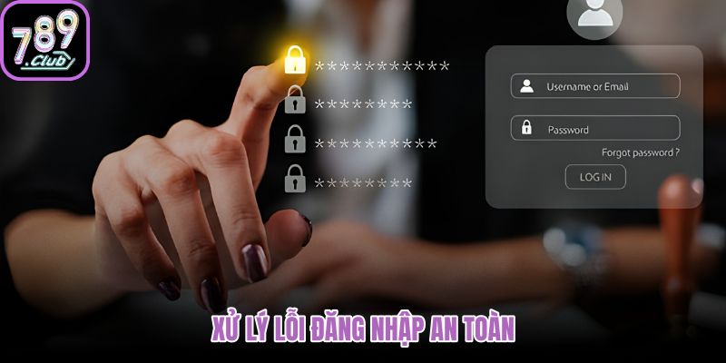 Lỗi đăng nhập 789club và checklist xử lý an toàn